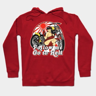 Follow Me Go To Hell Hoodie